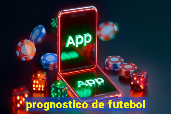 prognostico de futebol